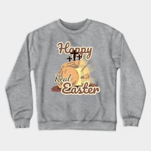 Happy Real Easter Day Crewneck Sweatshirt